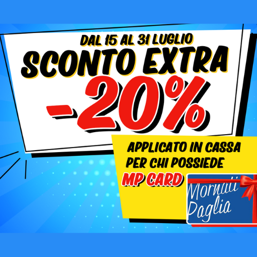 Extra Sconto 20% con la tua MP Card! Scopri gli articoli in promozione!