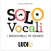 HEADU Solo Vocali